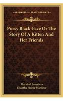 Pussy Black-Face Or The Story Of A Kitten And Her Friends