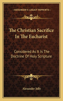 Christian Sacrifice in the Eucharist