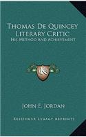 Thomas de Quincey Literary Critic