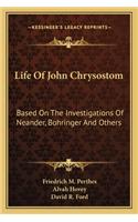 Life of John Chrysostom