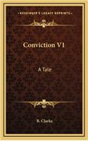 Conviction V1: A Tale