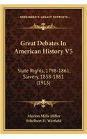 Great Debates In American History V5