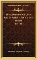 The Adventures of Uncle Sam in Search After His Lost Honor (1816)