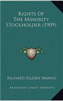 Rights of the Minority Stockholder (1909)