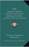 The Silent Maid