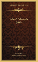 Holbein's Geburtsjahr (1867)