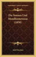 Die Sonnen Und Mondfinsternisse (1858)
