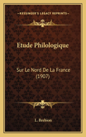 Etude Philologique