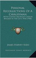 Personal Recollections Of A Cavalryman