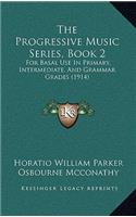 The Progressive Music Series, Book 2