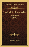Friedrich Schleiermacher Harmonie (1906)