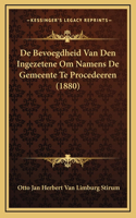 De Bevoegdheid Van Den Ingezetene Om Namens De Gemeente Te Procedeeren (1880)