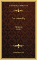 Our Nationality