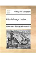 Life of George Lesley.