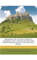 Memorial of the REV. Henry G. Comingo, D.D., Pastor of the First Presbyterian Church, Steubenville, Ohio--