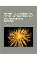 Annotated Constitution of the United States and the Amendments Thereto; With an Analytical Index