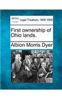 First Ownership of Ohio Lands.
