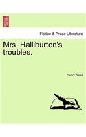 Mrs. Halliburton's Troubles. Vol. II.