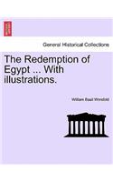 Redemption of Egypt ... with Illustrations.