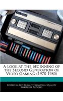 A Look at the Beginning of the Second Generation of Video Gaming (1978-1980)