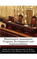 Maintenance Assessment Program Development and Implementation: (English)