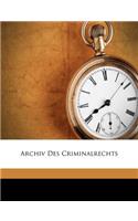 Archiv Des Criminalrechts.