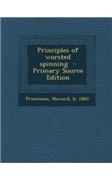 Principles of Worsted Spinning