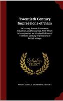 Twentieth Century Impressions of Siam