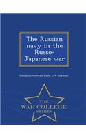 The Russian Navy in the Russo-Japanese War - War College Series