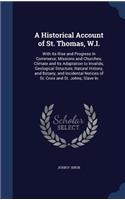 A Historical Account of St. Thomas, W.I.