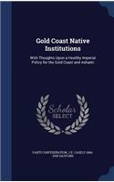Gold Coast Native Institutions
