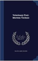 Veterinary Post-Mortem Technic