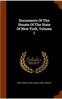 Documents Of The Senate Of The State Of New York, Volume 1