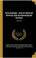 Proceedings - Dorset Natural History and Archaeological Society; Volume 34