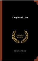 Laugh and Live