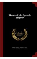 Thomas Kyd's Spanish Tragedy