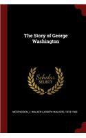 The Story of George Washington