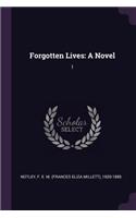 Forgotten Lives