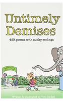 Untimely Demises