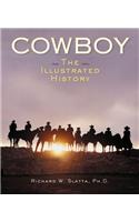 Cowboy: The Illustrated History