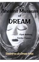 Ancient Museum of Dream