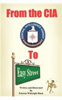 From the CIA to Easy Street