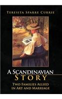 A Scandinavian Story: Two Families Allied in Art and Marriage(English)