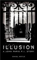 Illusion: A John Paris P.I. Story(English)