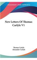 New Letters Of Thomas Carlyle V1