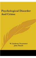 Psychological Disorder And Crime
