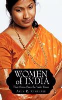 Women of India: Their Status Since the Vedic Times