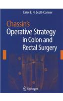 Chassin's Operative Strategy in Colon and Rectal Surgery