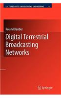 Digital Terrestrial Broadcasting Networks