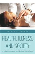 Health, Illness, and Society